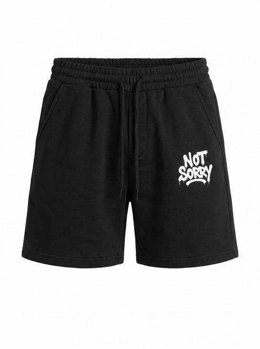 Black NOT SORRY shorts